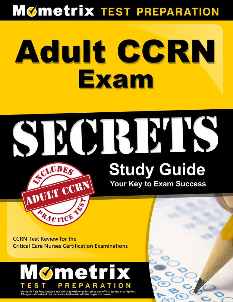 USED-Adult Ccrn Exam Secrets Study Guide: Ccrn Test Review for the Critical Care Nurses Certification Examinations by CCRN Exam Secrets Test Prep Team (Paperback)