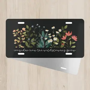 Consider the Wildflowers, Christian License Plate, Car Accessories, Car Tag, Front License Plate, License Plate, Religious Gift, Religious