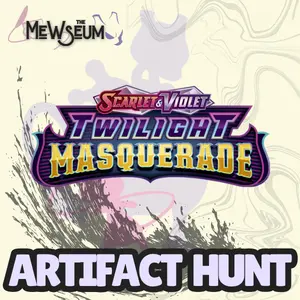 (ARTIFACT HUNT) Twilight Masquerade Collectible Boxes & Packs