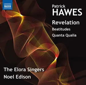 Hawes / Elora Festival Singers / Edison - Revelation  [COMPACT DISC - CD]