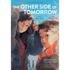 The Other Side of Tomorrow: A Graphic Novel by Tina Cho||Deb JJ Lee [Paperback Book]