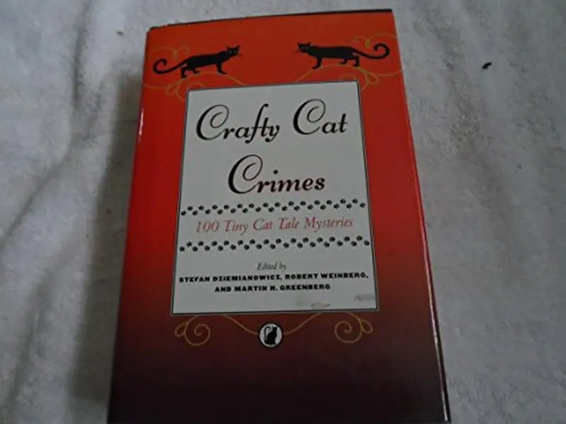 USED Book - Crafty Cat Crimes - 100 Tiny Cat Tale Mysteries by Dziemianowicz, Stefan, et. Al. (editors) (Hardcover) - english
