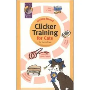 USED-Getting Started: Clicker Training for Cats by Karen Pryor (Paperback)