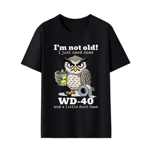 Unisex I'm Not Old Owl Graphic T-shirt, 100% Cotton Funny WD-40 & Duct Tape Quote Tee, Printed In The USA Casual Top for Seniors, Humor Lovers & Couples, Great for Everyday Wear