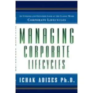 USED-Managing Corporate Lifecycles by Adizes, Ichak (Paperback)