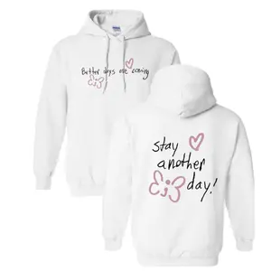 Stay Another Day Better Together Collection Unisex Mental Health Awareness Hoodie Long Sleeves Crewneck Premium Comfort Everyday Wear