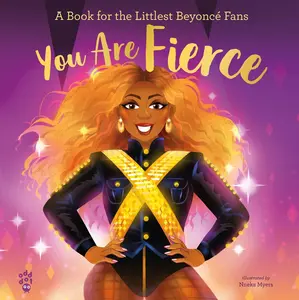 USED-You Are Fierce: A Book for the Littlest Beyoncé Fans by Odd Dot (Hardcover)