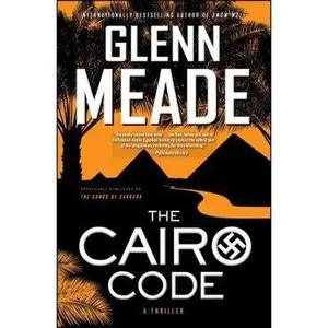 USED-The Cairo Code: A Thriller by Meade, Glenn (Paperback)