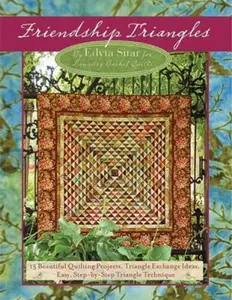 USED-Friendship Triangles: 15 Beautiful Quilting Projects, Triangle Exchange Ideas, Easy, Step-By-Step Triangle Technique by Sitar, Edyta (Paperback)