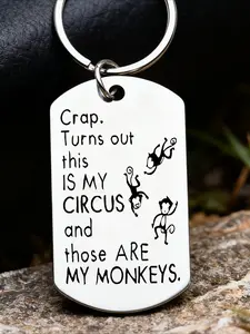 "Damn, so this is my circus, and those are my monkeys." Funny Circus Terrier stainless steel keychain, monkey illustration design, fashion novelty personalized accessories, ideal holiday gifts for men and women