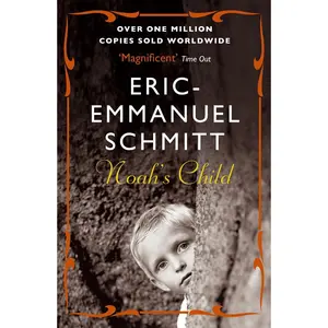 USED-Noah's Child by Ric-Emmanuel Schmitt Eric-Emmanuel Schmitt (Paperback)