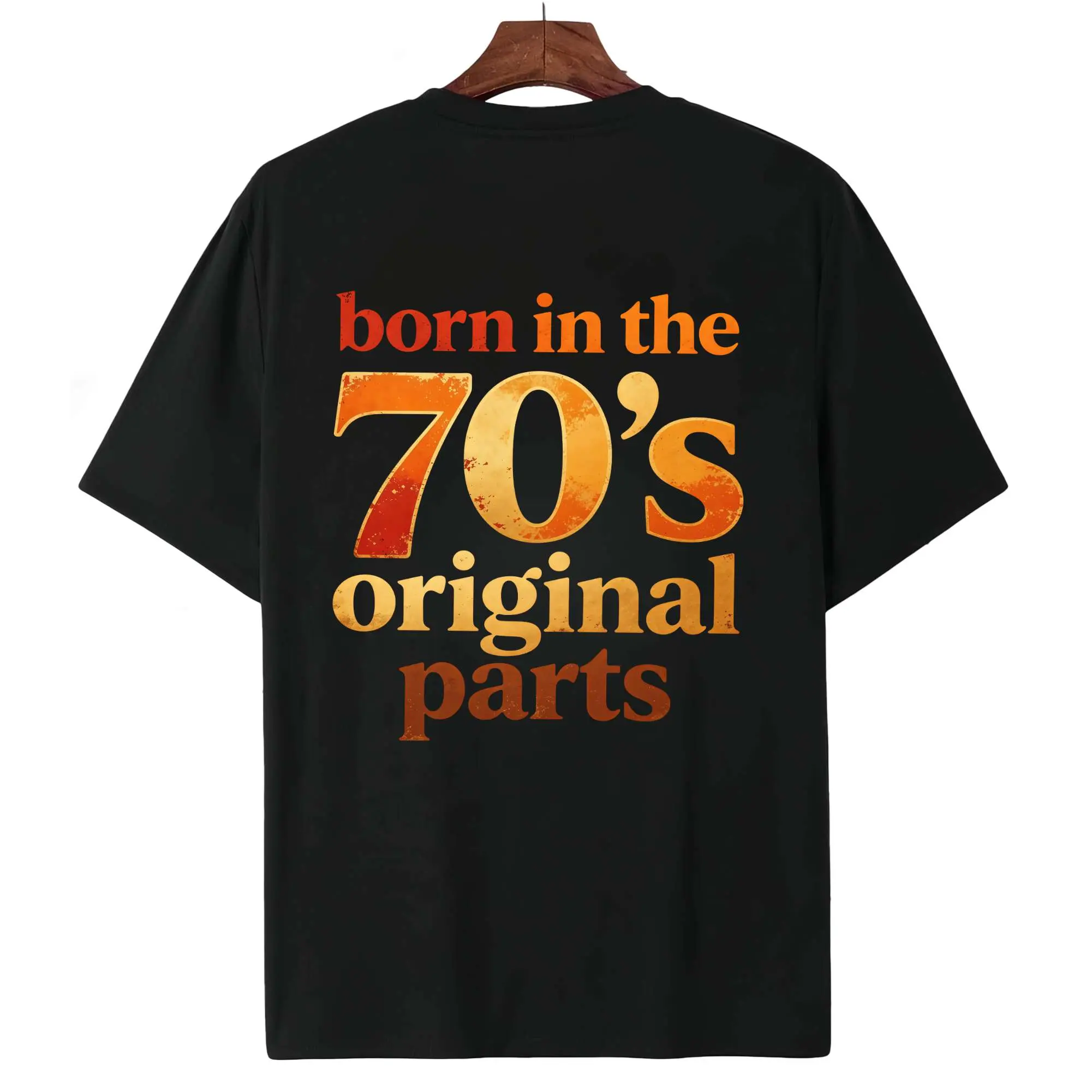 Born In The 70s Original Parts Slogan T-Shirt For Nostalgic Casual Outings