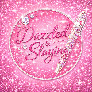 Dazzled and Slaying Creations