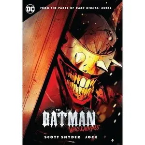 The Batman Who Laughs -- Scott Snyder - Paperback