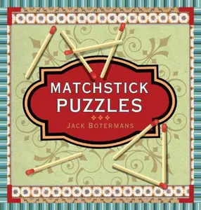 USED-Matchstick Puzzles by Jack Botermans (Paperback)