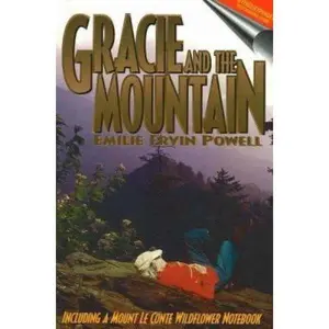 USED-Gracie and the Mountain: Growing Young Climbing Mount LeConte by Emilie Ervin Powell (Paperback)