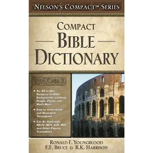 Nelson's Compact Series: Compact Bible Dictionary