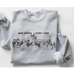 Make America Cowboy Again Sweatshirt, Cowboy Sweater, Western Sweatshirt, Patriotic Sweatshirt, American Sweatshirt Sweaters Classic Menswear
