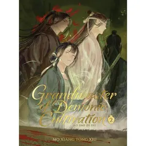 Grandmaster of Demonic Cultivation: Mo DAO Zu Shi (Deluxe Hardcover Novel) Vol. 2 -- Mo Xiang Tong Xiu - Hardcover