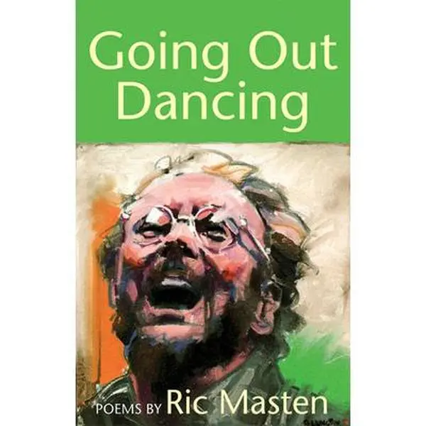 USED-Going Out Dancing by Masten, Ric (Paperback)