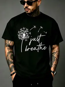 "Just Breathe" Dandelion Inspirational T-Shirt for Men & Women – Ultra Soft Cotton Crew Neck, Breathable & Moisture Wicking, Calming Mental Health Graphic, Comfort Fit for Everyday Wear, Great Relaxed Gift, Machine Washable