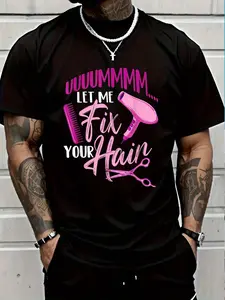 100% Cotton Let Me Fix Your Hair - Hairdresser Hairstylist Beautician T-Shirt Women's Men's Graphic Tee Crew Neck summer vacation Tops