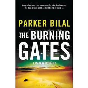 USED-The Burning Gates: A Makana Investigation by Parker Bilal (Paperback)
