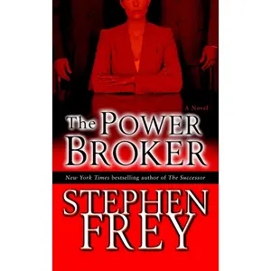USED-The Power Broker by Frey, Stephen (Mass Market Paperback)
