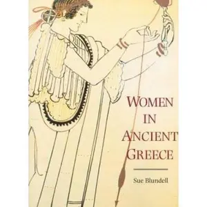 USED-Women in Ancient Greece by Susan Blundell (Paperback)