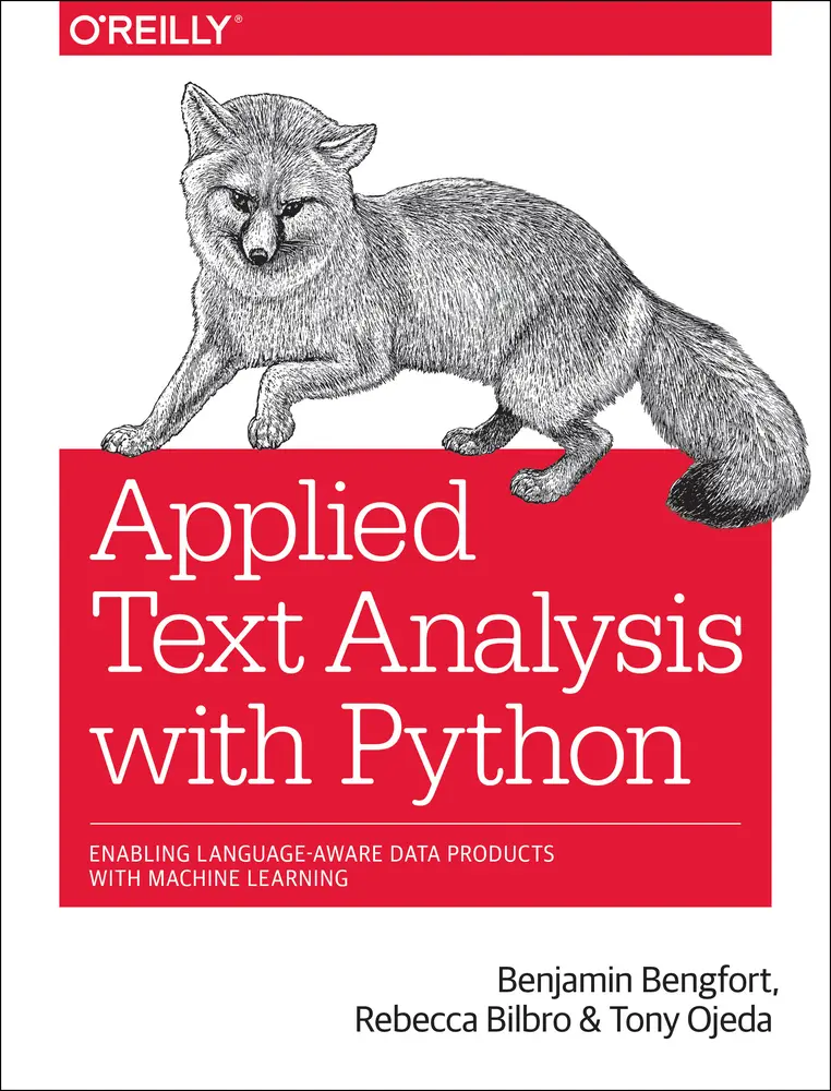 USED Book - Applied Text Analysis with Python: Enabling Language-Aware Data Products with Machine Learning by Bengfort, Benjamin (Paperback) - english