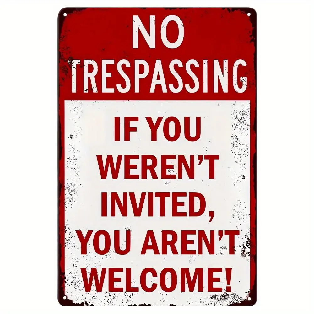 Funny 'If You're Not Invited, You're Not Welcome' Metal Sign - Novelty Home & Bar Wall Decor, Perfect for Room Decor