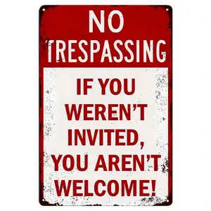 Funny 'If You're Not Invited, You're Not Welcome' Metal Sign - Novelty Home & Bar Wall Decor, Perfect for Room Decor