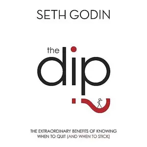 USED-The Dip by Seth Godin (2007) Paperback by Seth Godin (Paperback)