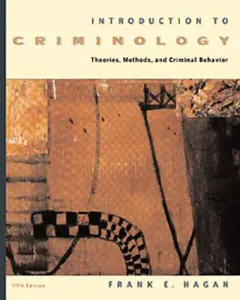 USED-Introduction to Criminology: Theories, Methods, and Criminal Behavior (with InfoTrac) by Frank E. Hagan (Hardcover)