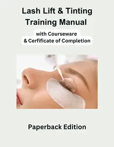 Lash Lift & Tint Training Manual
