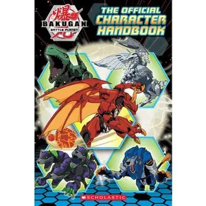 USED-Bakugan Battle Planet: The Official Character Handbook: An Afk Book by Scholastic (Paperback)