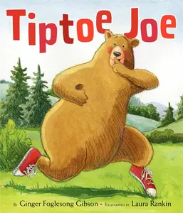 Tiptoe Joe by Ginger Foglesong Gibson||Laura Rankin [Hardback Book]