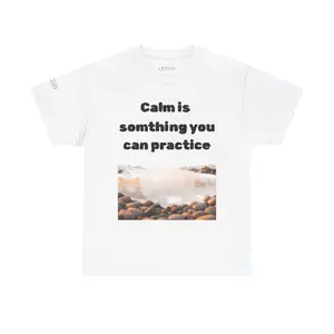 Calm Is Something You Can Practice T-Shirt | Beach Stones Photo, Mindfulness Tee