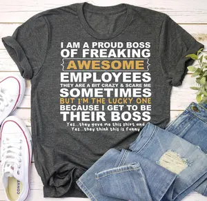 I Am A Proud Boss Of Freaking Awesome Employees Shirt, Funny Boss Shirt, Boss Gift, Entrepreneur Shirt Classic Cotton