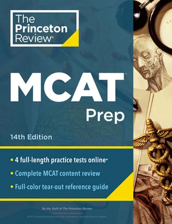 Princeton Review MCAT Prep, 14th Edition: 4 Practice Tests + Complete Content Coverage -- The Princeton Review - Paperback