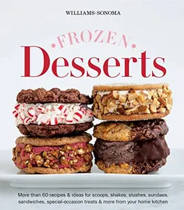 USED-Frozen Desserts by The editors of Williams-Sonoma (Hardcover)