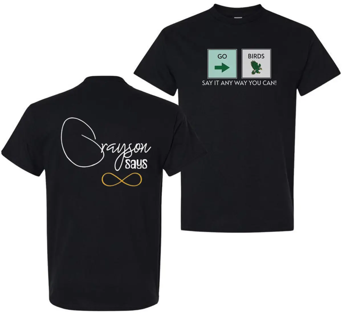 Go Birds T-Shirt, Say It Any Way You Can Football Fan Tee, Grayson Says Inclusivity Awareness Shirt, Oversized Graphic Top for Sports Fans, Christmas Gift for Men and Women