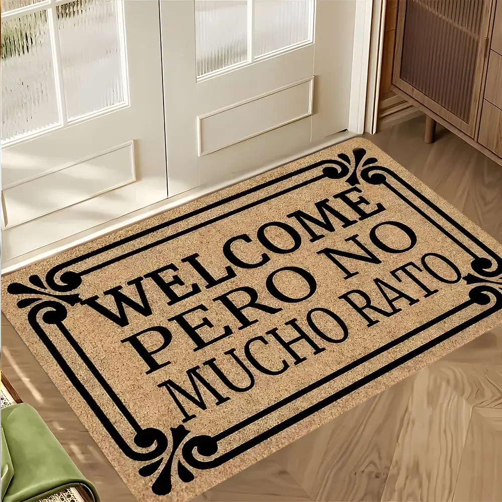 Welcome pero no mucho rato Design Doormat, Entryway floor mat, Humorous Entrance Rug, Highly Absorbent Floor Mats, Anti-slip Quick drying Soft Carpets, Indoor Outdoor Entrance Carpet Home Decor, Gifts for Family and Friends
