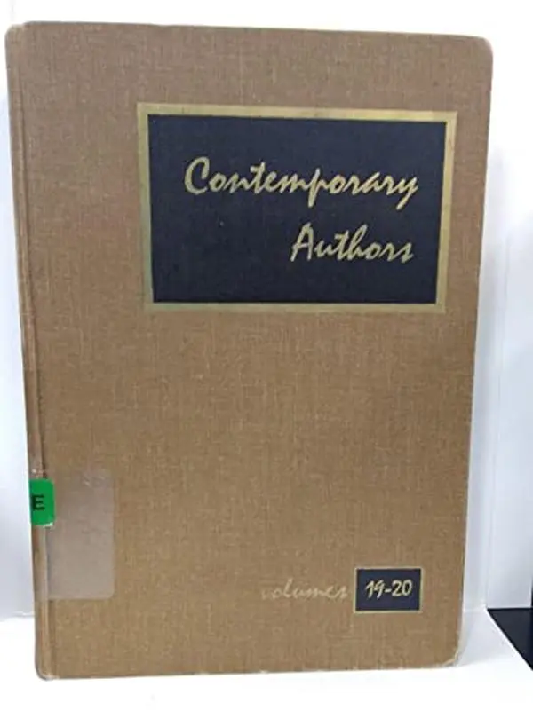 USED-Contemporary Authors: A Bio- Bibliographical Guide to Current Authors & Their Works; Volumes 19 & 20 by Ethridge, James M. & Kopala, Barbara (editors) (Hardcover)