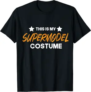 This Is My Supermodel Sexy Costume Funny Halloween Gifts T-Shirt - Nicolekhach Shop 40B08CJ217DC
