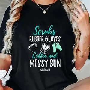 100% Cotton Dental Assistant Funny Dental Life Dental Hygienist T-Shirt Shirt