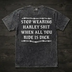 Stop Wearing Harley Sh*t Funny Biker Acid Wash Tee