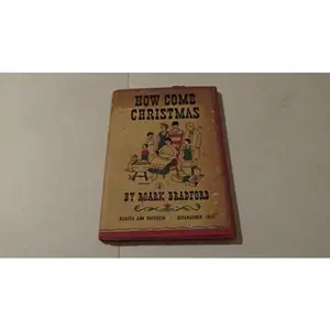 USED-How Come Christmas by Roark Bradford (Hardcover)