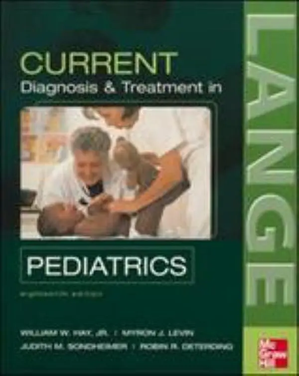 USED-Current Diagnosis and Treatment in Pediatrics by William W. Hay (Paperback)