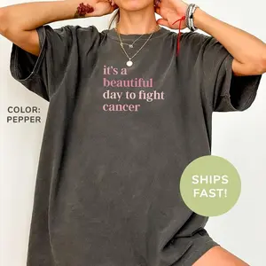Comfort Colors It's A Beautiful Day to Fight Cancer Shirt, Cancer Survivor Shirt, Cancer Fighting Shirt, Breast Cancer Awareness Shirt